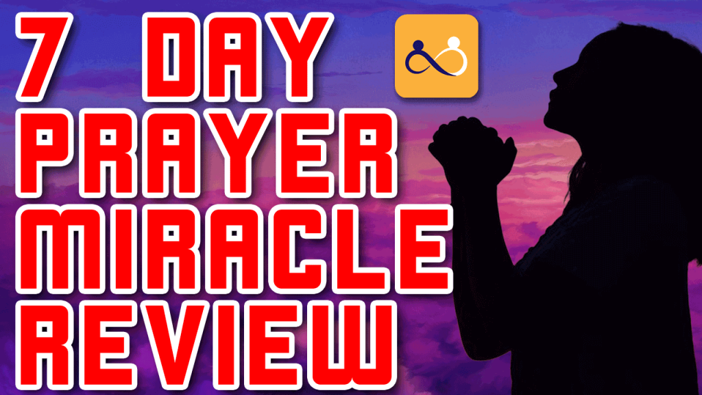 7 Day Prayer Miracle Review