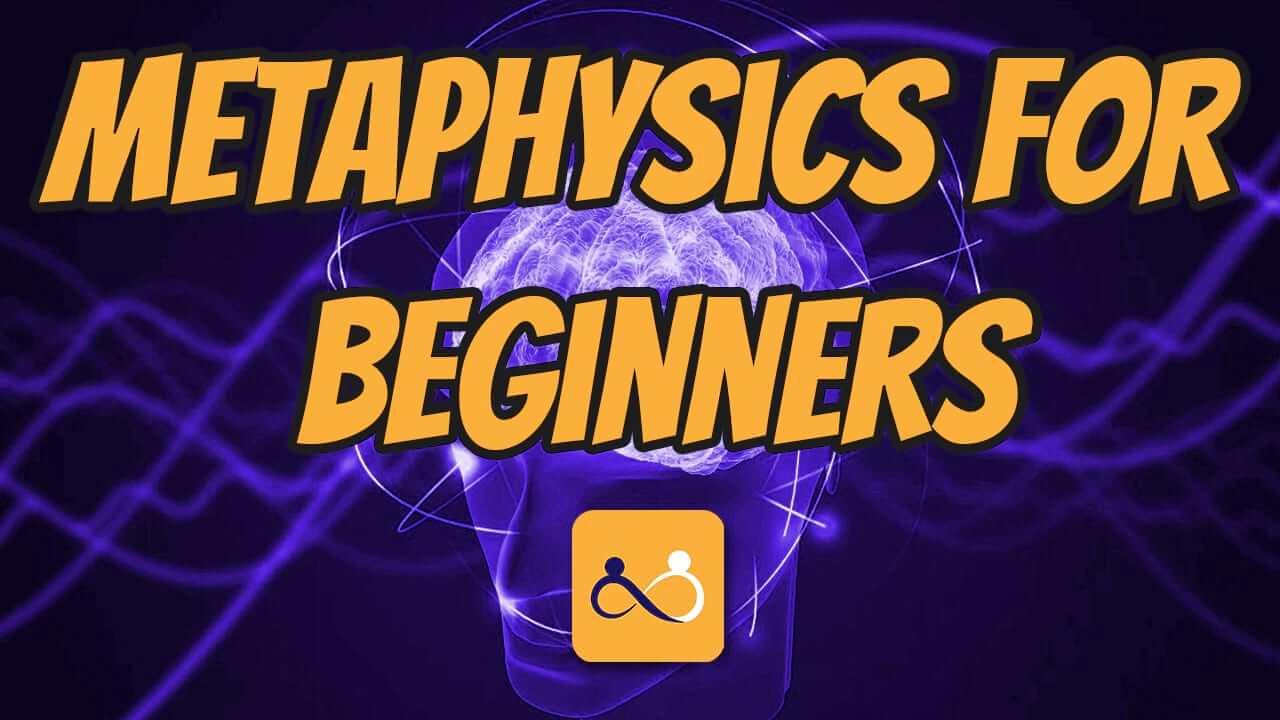 Metaphysics for Beginners