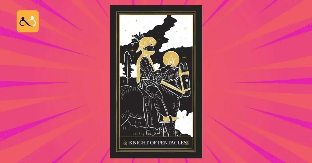 Knight of Pentacles Meaning