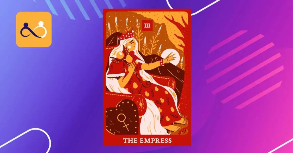 The Empress Tarot Card Meaning